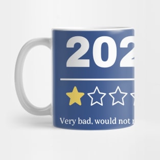 2020 Very Bad Would Not Recommend 1 Mug